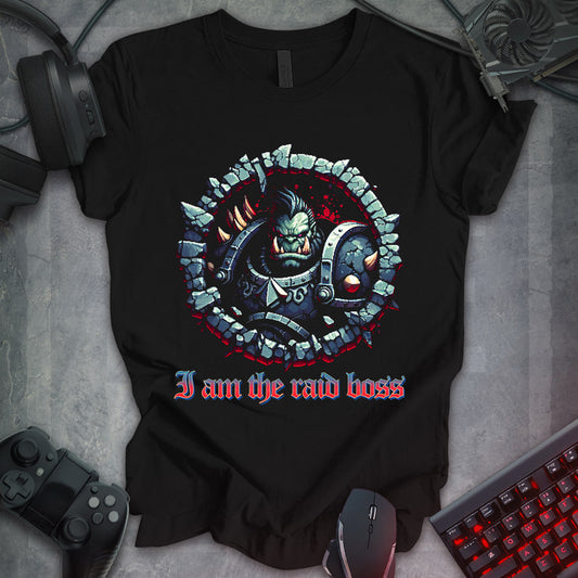 I Am the Raid Boss - Orc Chieftain Tee