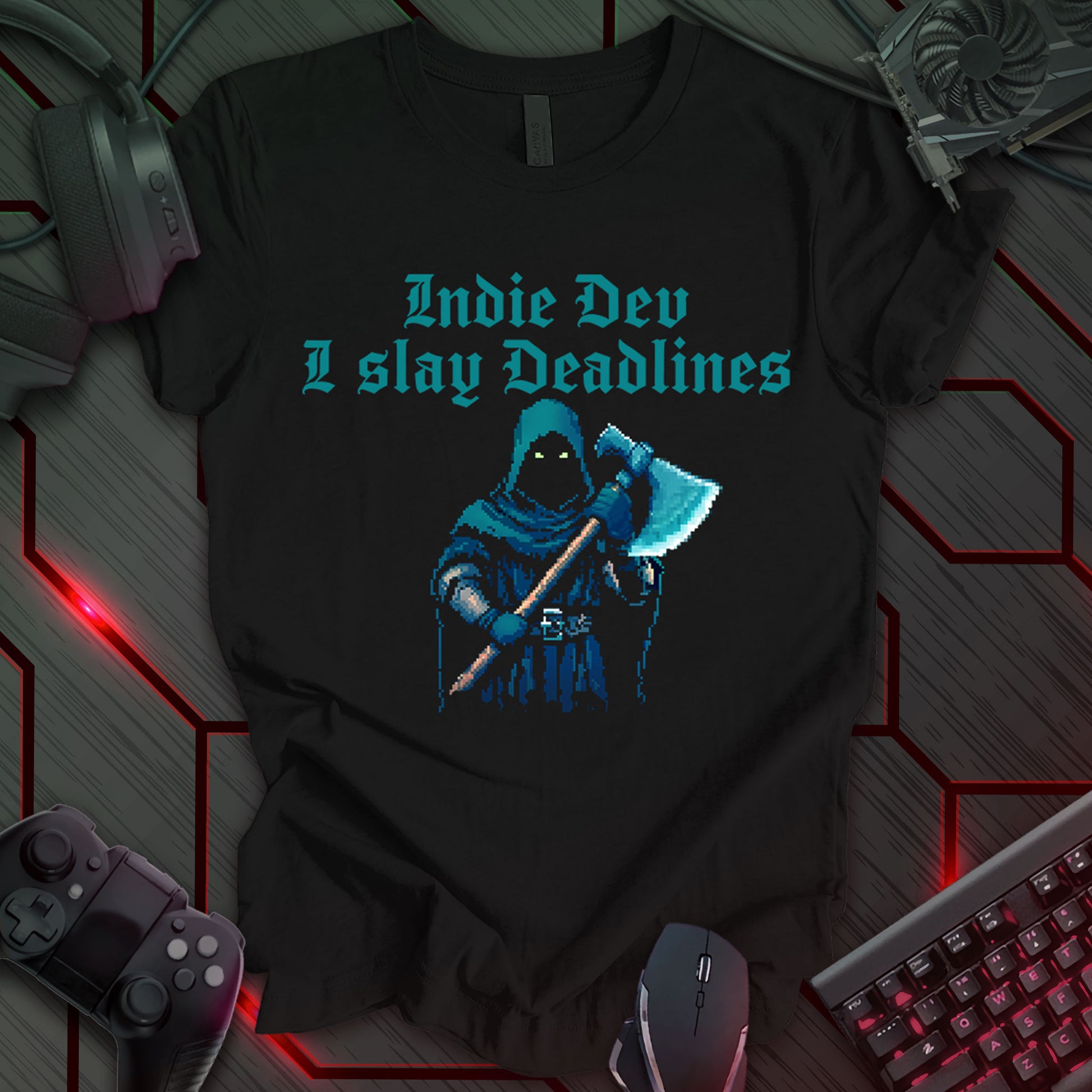 This t-shirt design, targeted at indie game developers, features a pixel art image of a hooded figure with glowing red eyes, holding an axe, on a black background. Above the figure, the text reads 'Indie Dev' and 'I slay Deadlines' in a bold, pixelated font. This design appeals to the determined and often pressured nature of independent game development.